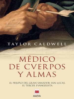 cover image of Médico de cuerpos y almas